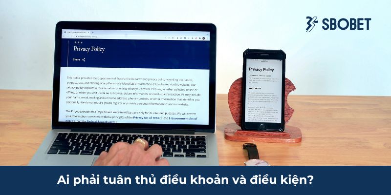Ai phải tuân thủ chính sách này?