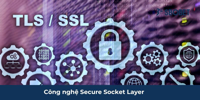 Công nghệ mã hoá SSL hiện đại
