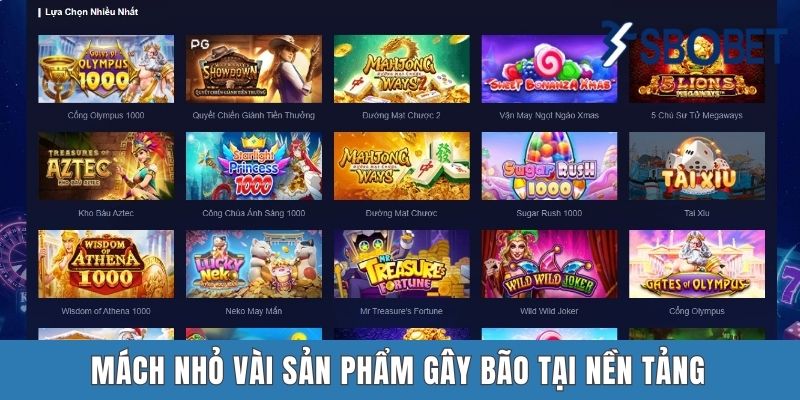 Mách nhỏ vài sản phẩm gây bão tại nền tảng