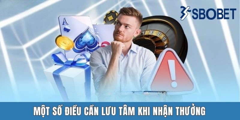 Một số điều cần lưu tâm khi nhận thưởng
