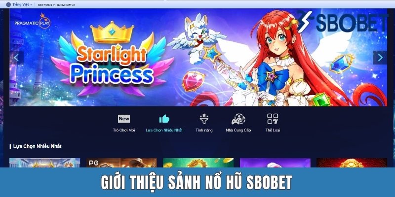 Nổ Hũ Sbobet | Tụ Điểm Giải Trí Thưởng Lớn Nhất 2025 Giới thiệu sảnh Nổ hũ Sbobet