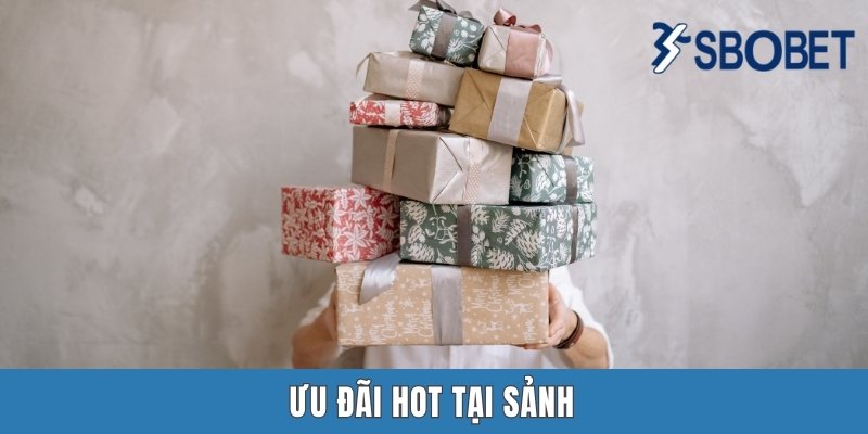 Nổ Hũ Sbobet | Tụ Điểm Giải Trí Thưởng Lớn Nhất 2025 Ưu đãi hot tại sảnh